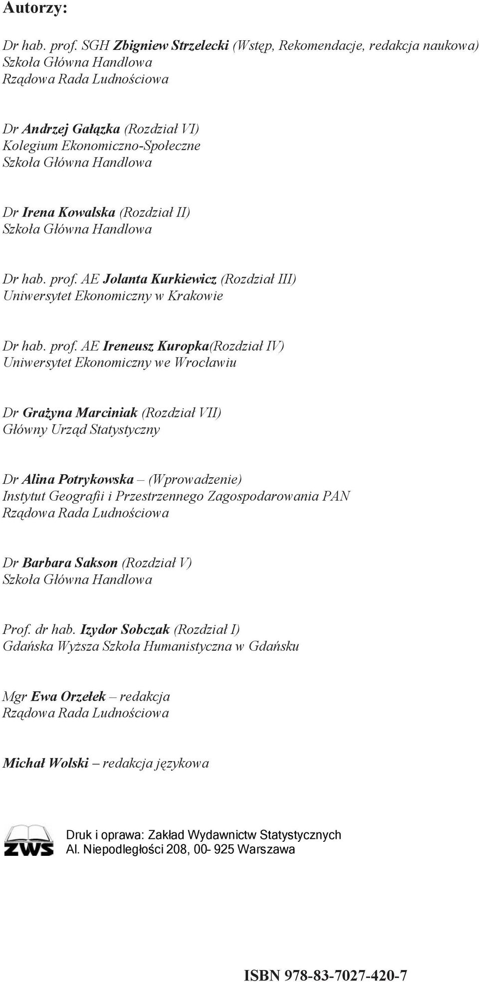 Dr Irena Kowalska (Rozdział II) Szkoła Główna Handlowa Dr hab. prof.