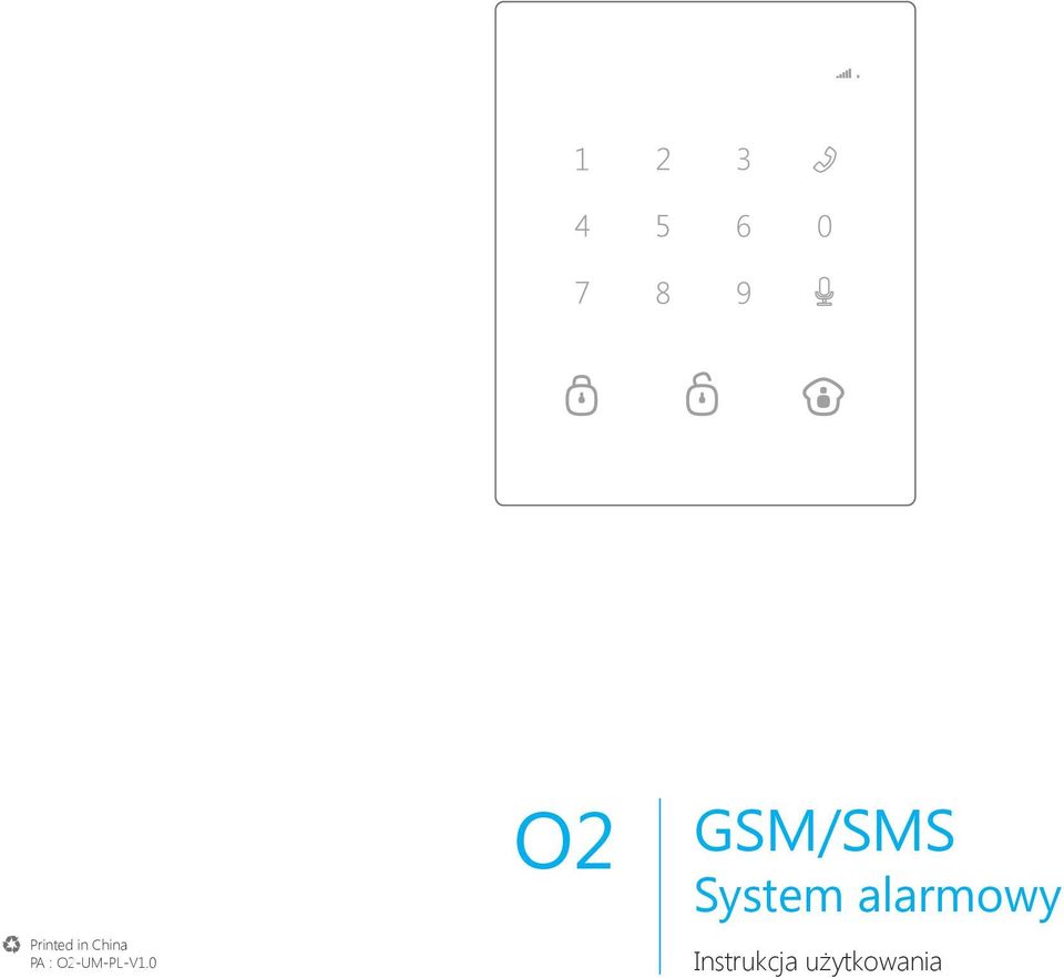 0 O2 GSM/SMS System