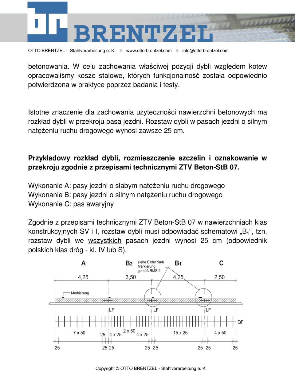 Przykładowy rozkład dybli, rozmieszczenie szczelin i oznakowanie w przekroju zgodnie z przepisami technicznymi ZTV Beton-StB 07.