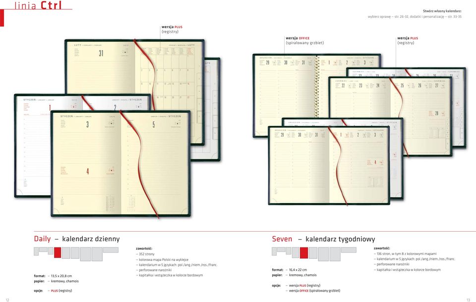 chamois opcje: PLUS (registry) 352 strony kolorowa mapa Polski na wyklejce kalendarium w 5 językach: pol./ang./niem./ros./franc.