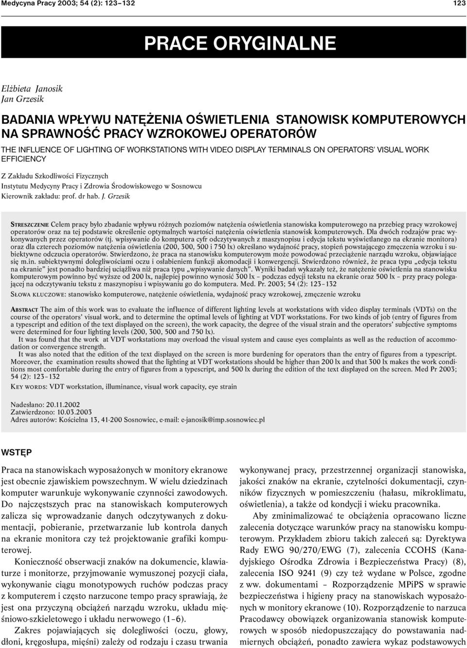 Kierownik zakładu: prof. dr hab. J.