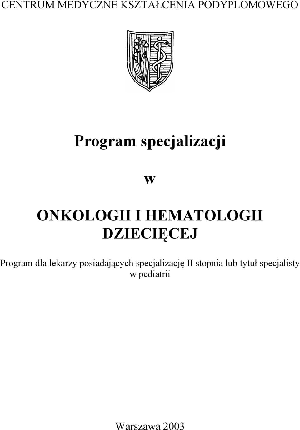 Program dla lekarzy posiadających specjalizację II