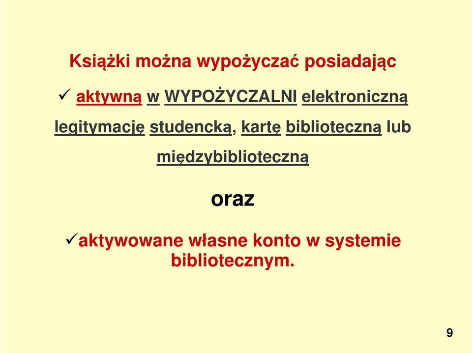 studencką, kartę biblioteczną lub