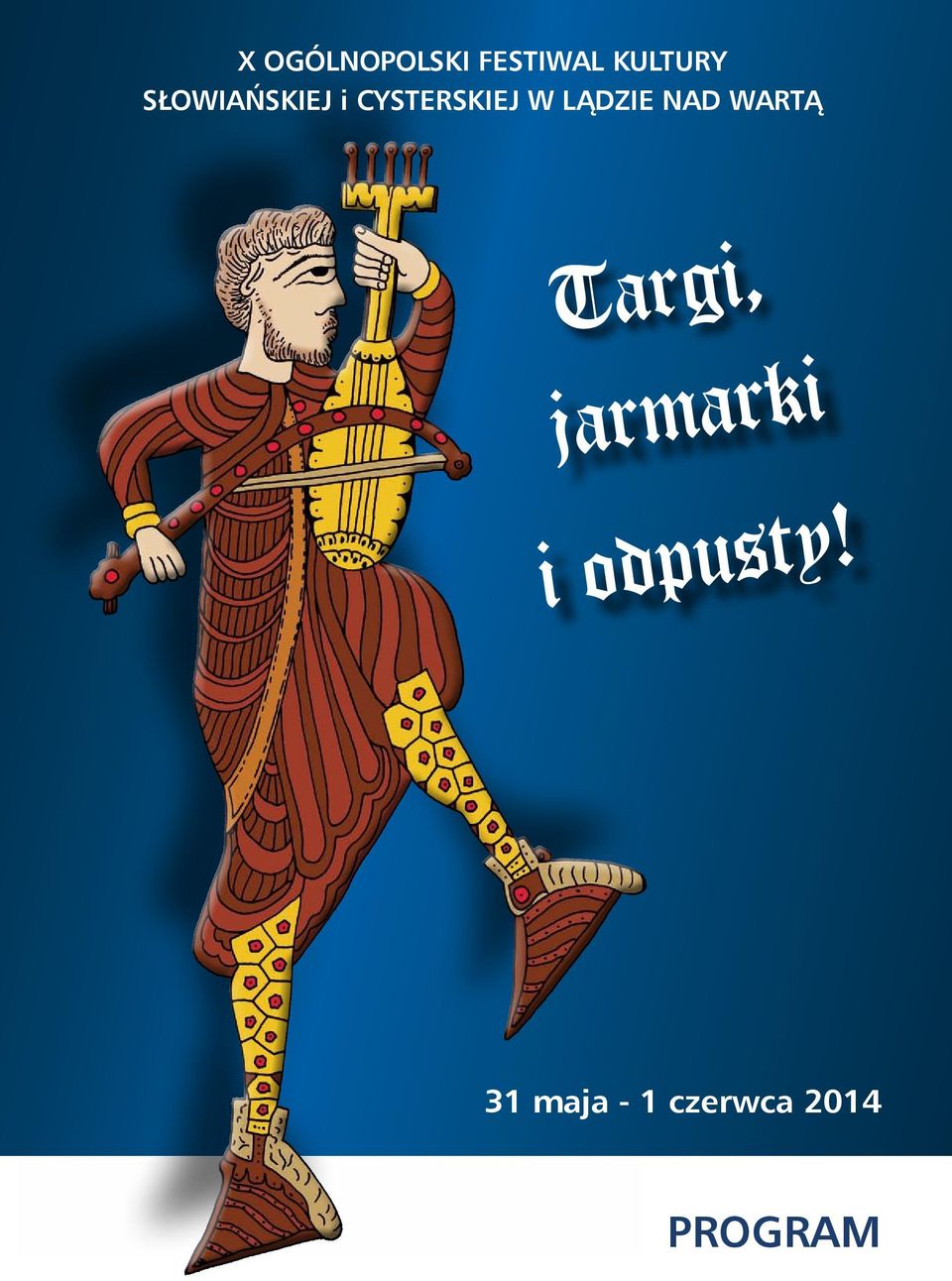 Lądzie nad Wartą Targi, jarmarki i