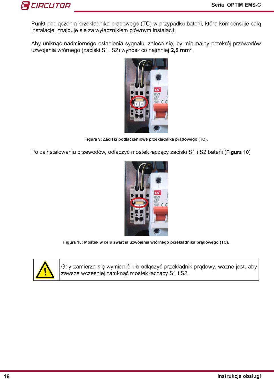 Figura 9: Zaciski podłączeniowe przekładnika prądowego (TC).