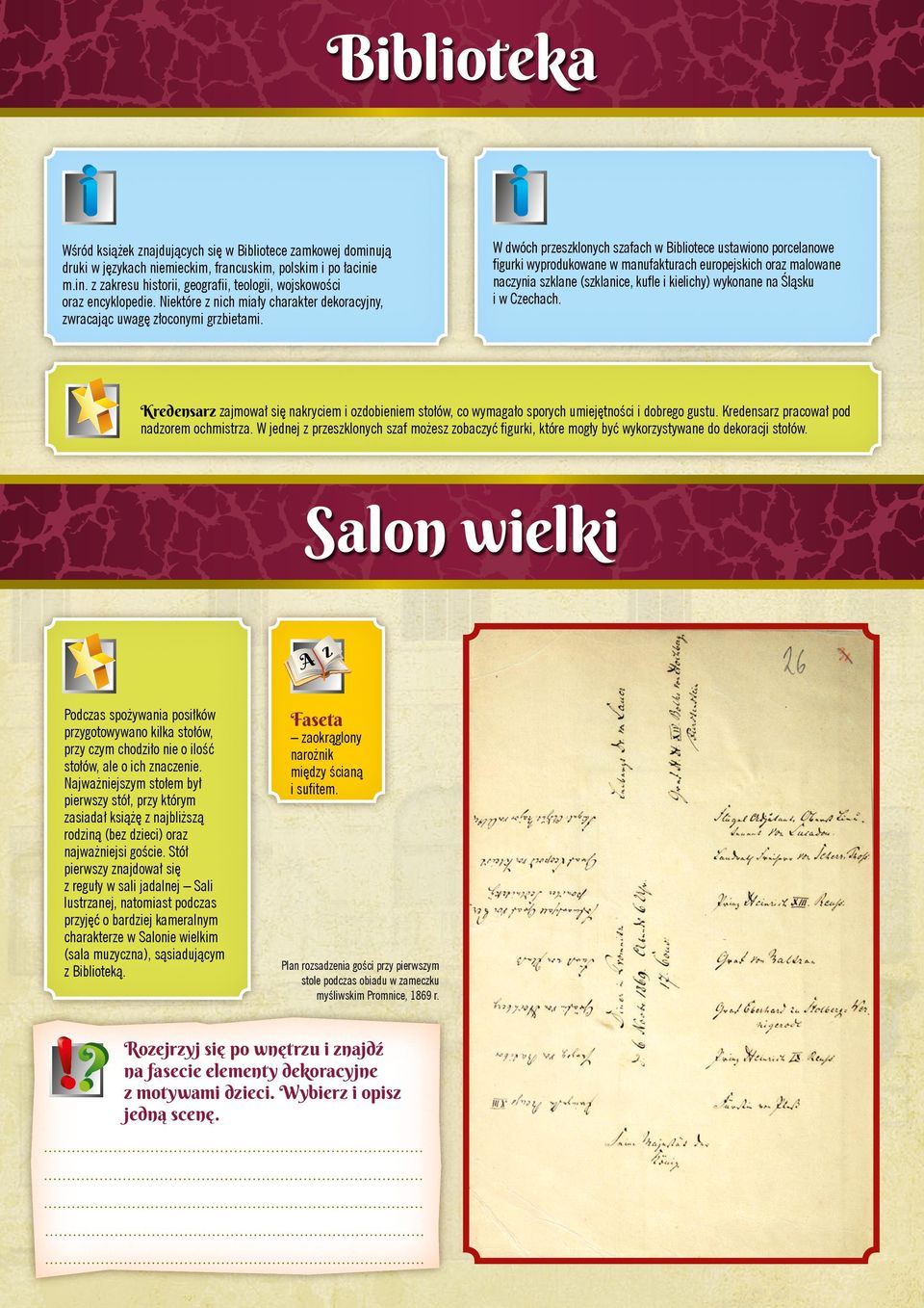 W dwóch presklonych safach w Bibliotece ustawiono porcelanowe figurki wyprodukowane w manufakturach europejskich ora malowane nacynia sklane (sklanice, kufle i kielichy) wykonane na Śląsku i w
