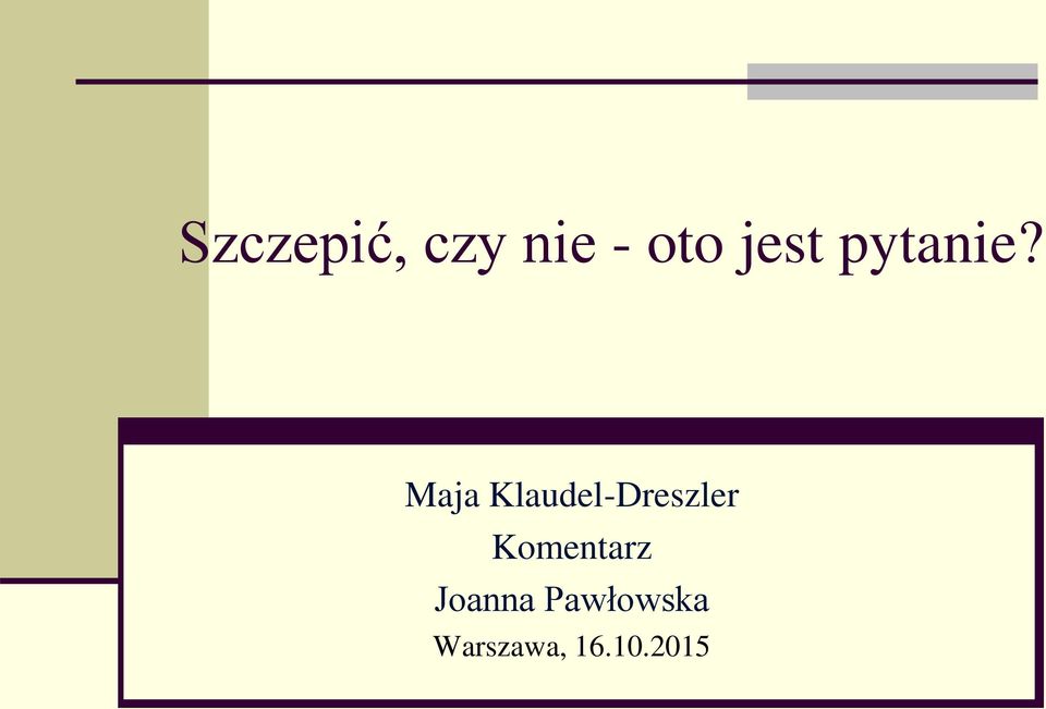 Maja Klaudel-Dreszler