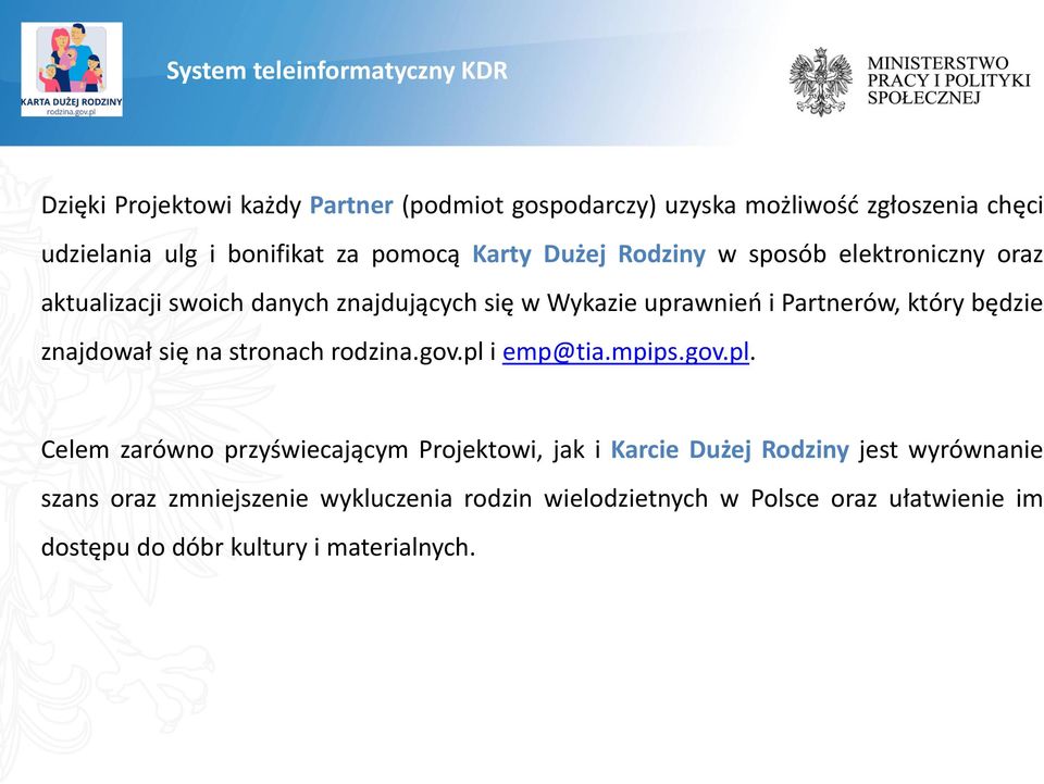 Partnerów, który będzie znajdował się na stronach rodzina.gov.pl 
