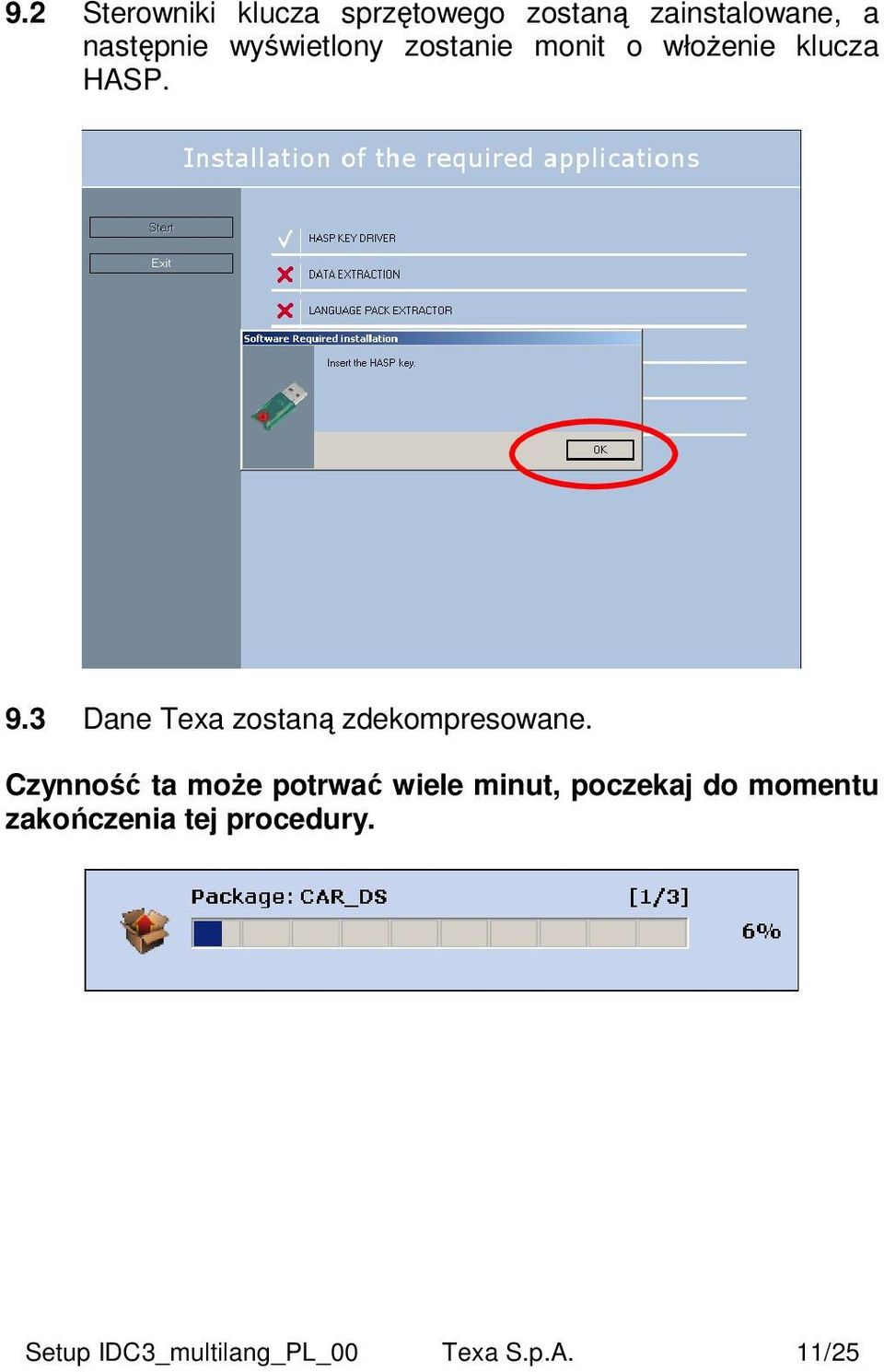 3 Dane Texa zostaną zdekompresowane.