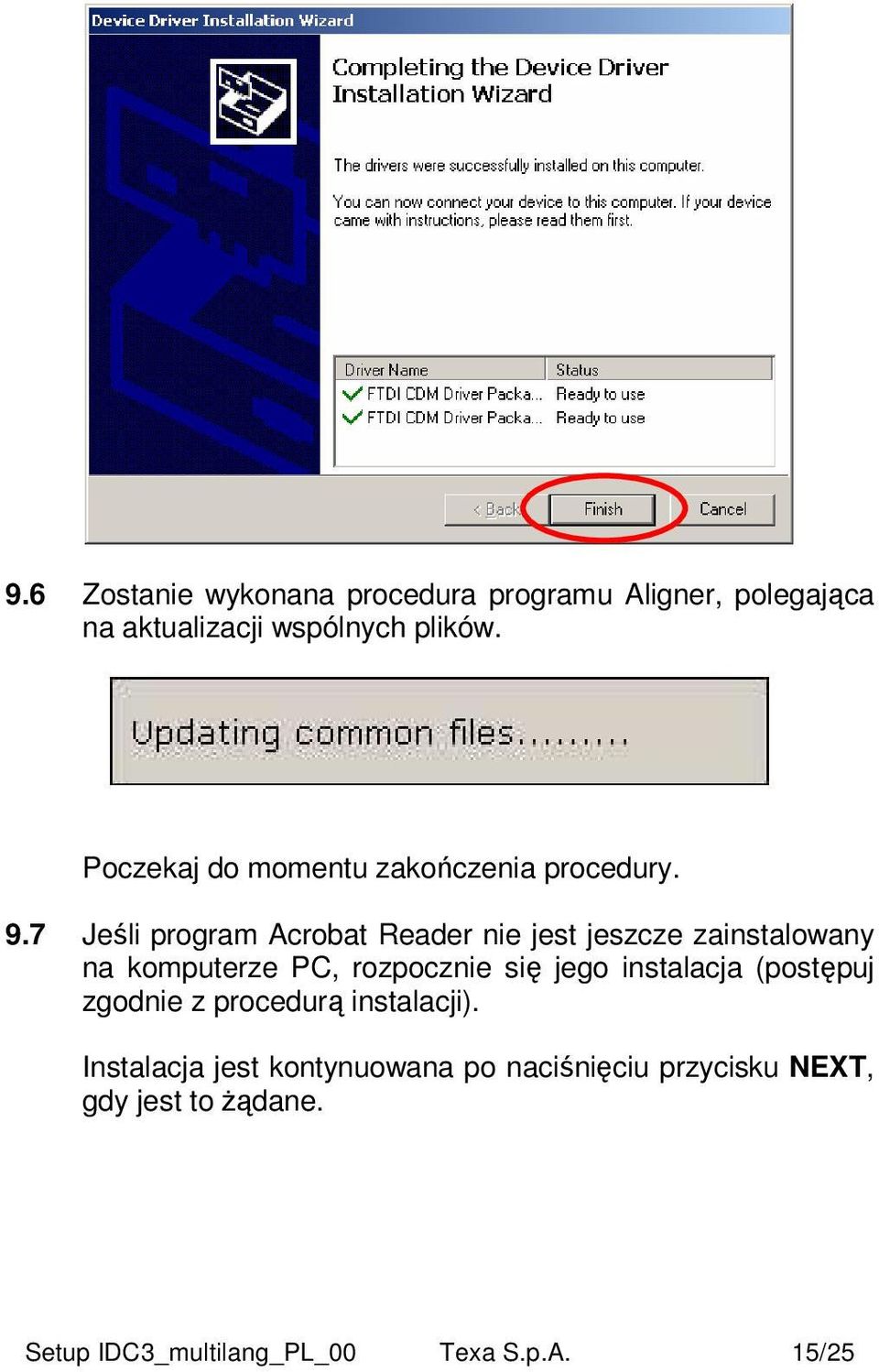 7 Jeśli program Acrobat Reader nie jest jeszcze zainstalowany na komputerze PC, rozpocznie się jego