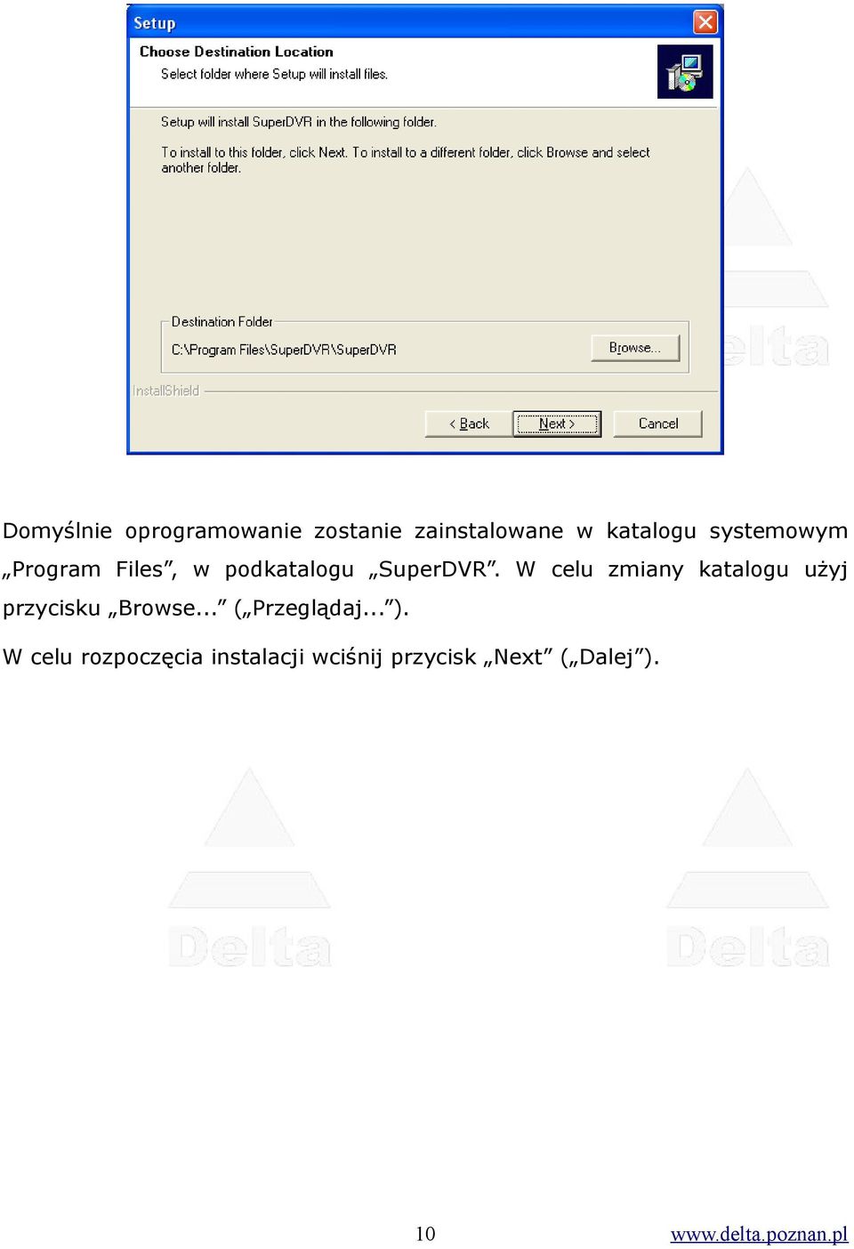 W celu zmiany katalogu użyj przycisku Browse... ( Przeglądaj... ).