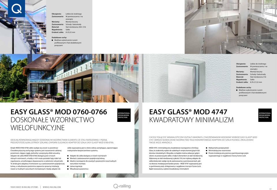 WIELOFUNKCYJNE INTERNATIONAL DESIGN MODEL PROTECTION EASY GLASS MOD 4747 KWADRATOWY MINIMALIZM INTERNATIONAL DESIGN MODEL PROTECTION IDEALNĄ RÓWNOWAGĘ MIĘDZY DOSKONAŁYM WZORNICTWEM ELEMENTU ZE STALI