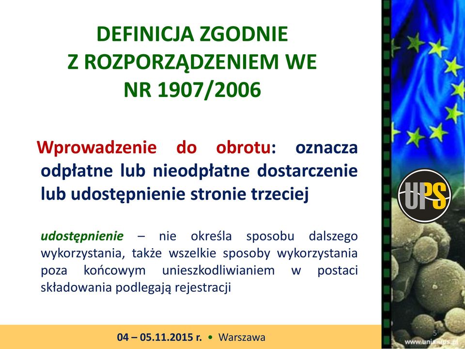 udostępnienie nie określa sposobu dalszego wykorzystania, także wszelkie sposoby