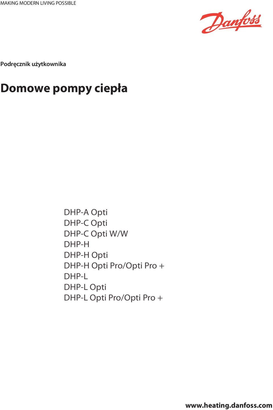 DHP-H DHP-H Opti DHP-H Opti Pro/Opti Pro + DHP-L