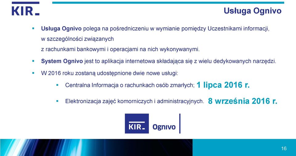 System Ognivo jest to aplikacja internetowa składająca się z wielu dedykowanych narzędzi.