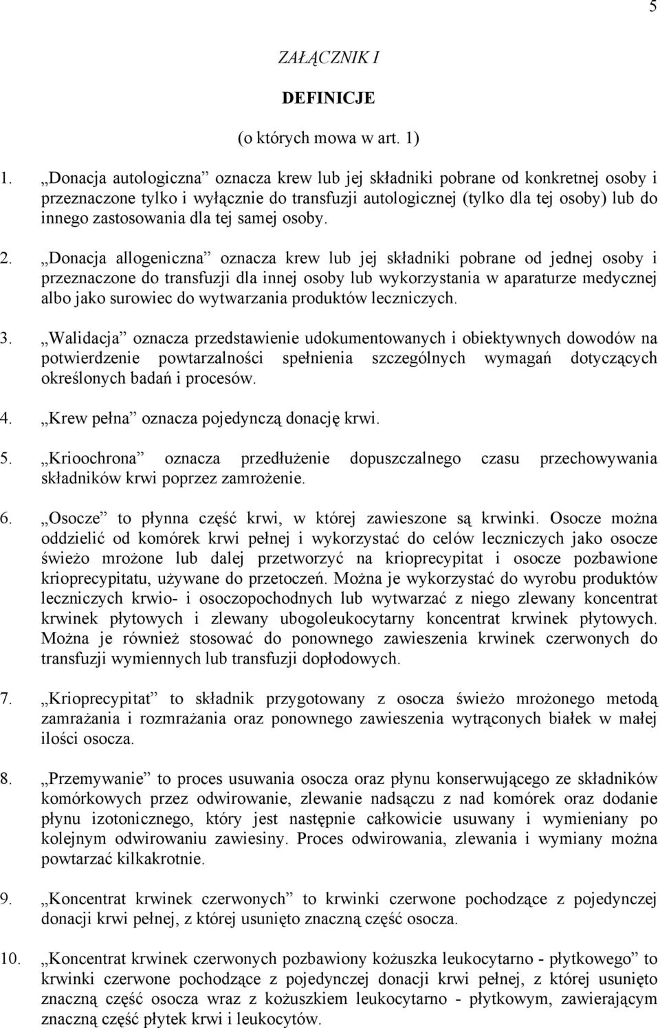 samej osoby. 2.