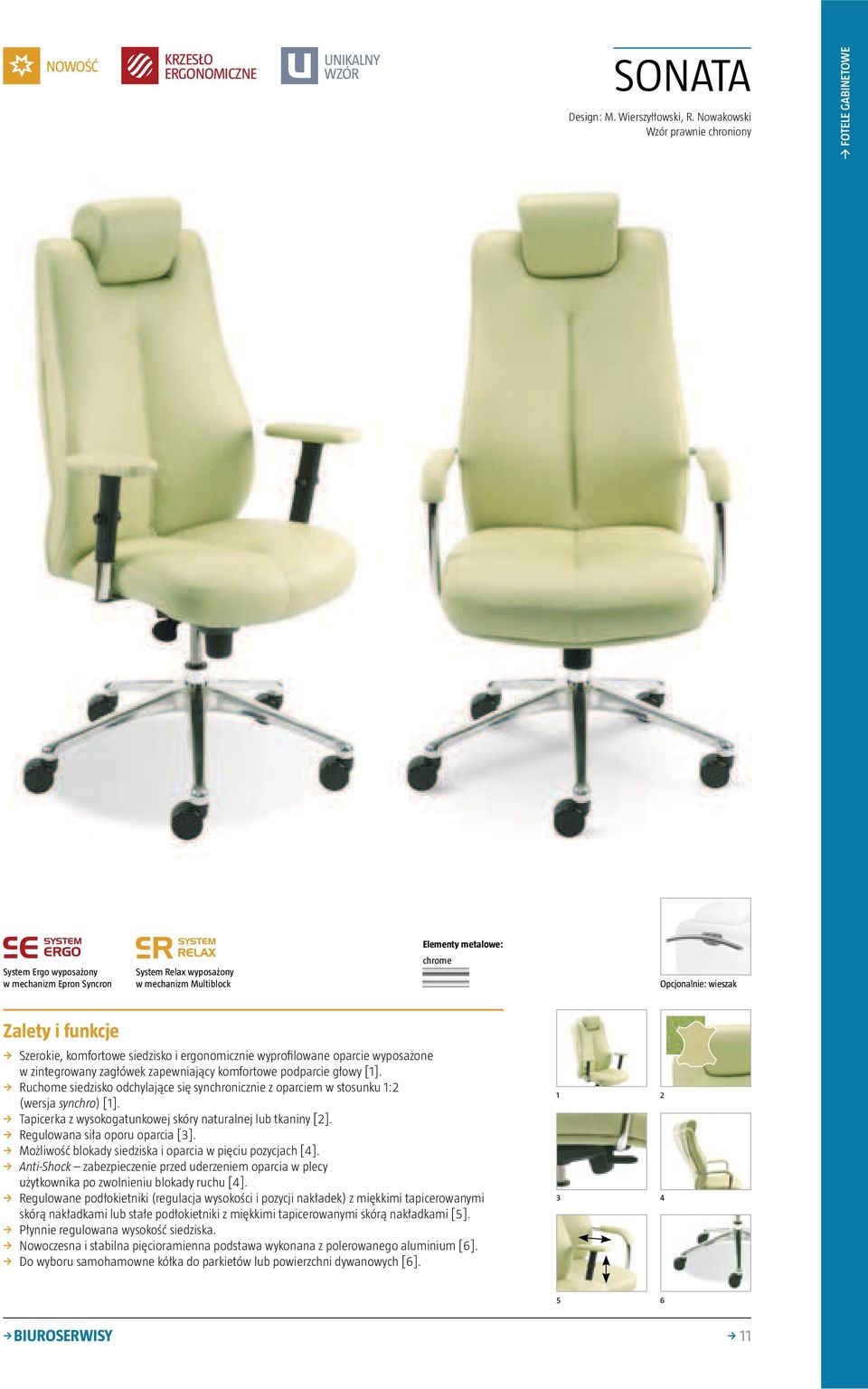Szerokie, komfortowe siedzisko i ergonomicznie wyprofilowane oparcie wyposażone w zintegrowany zagłówek zapewniający komfortowe podparcie głowy [1].