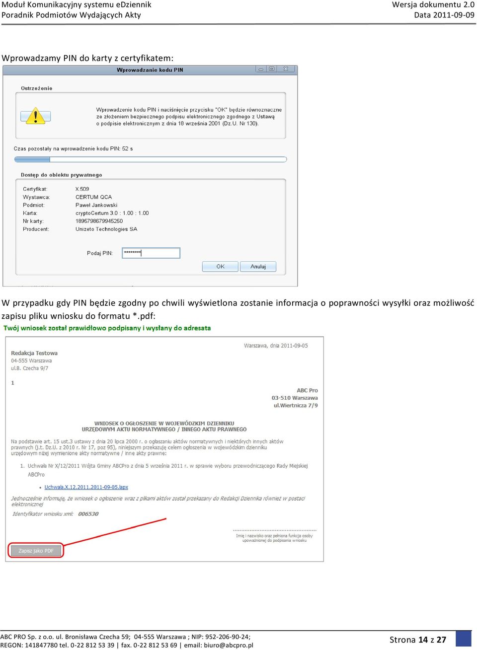 wyświetlona zostanie informacja o poprawności