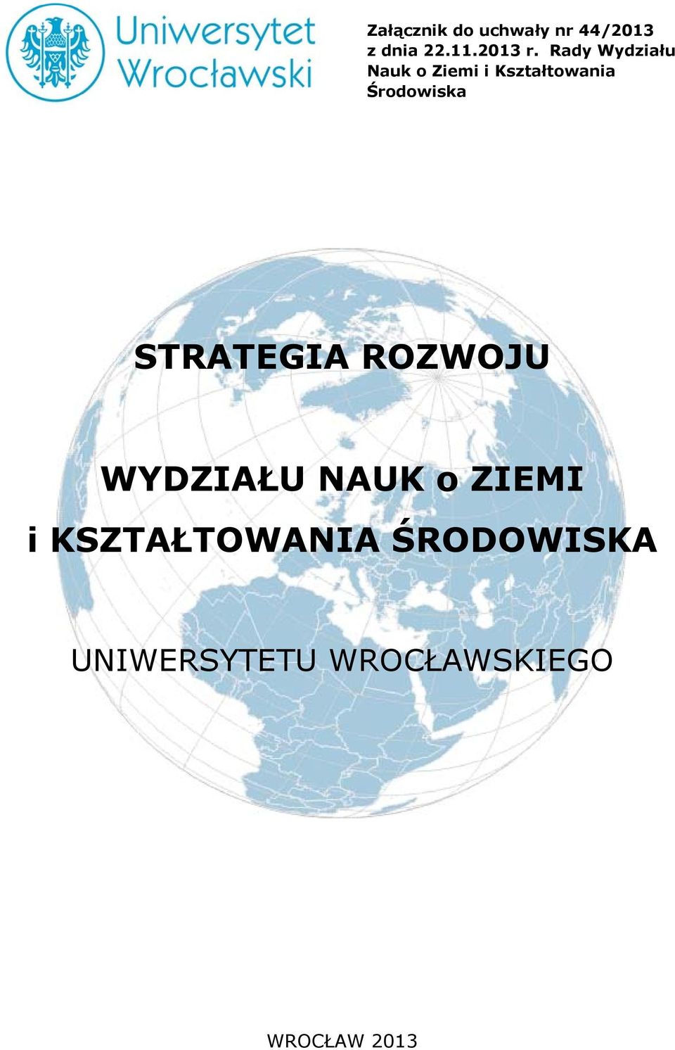 STRATEGIA ROZWOJU WYDZIAŁU NAUK o ZIEMI i