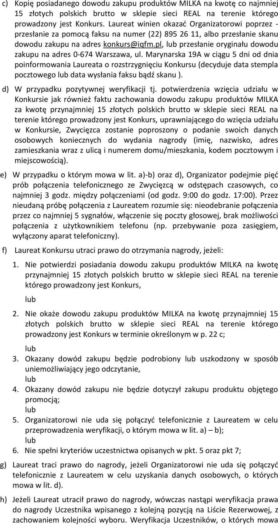 pl, przesłanie oryginału dowodu zakupu na adres 0-674 Warszawa, ul.