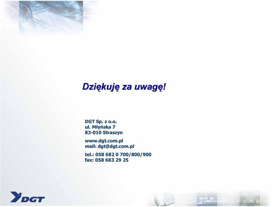 dgt.com.pl mail: dgt@dgt.com.pl tel.