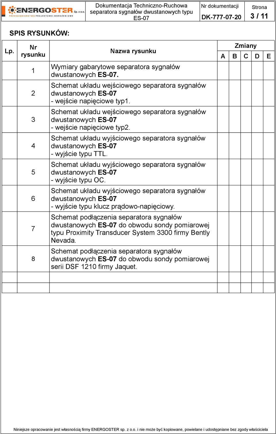 4 Schemat układu wyjściowego separatora sygnałów dwustanowych wyjście typu TTL. 5 Schemat układu wyjściowego separatora sygnałów dwustanowych wyjście typu OC.