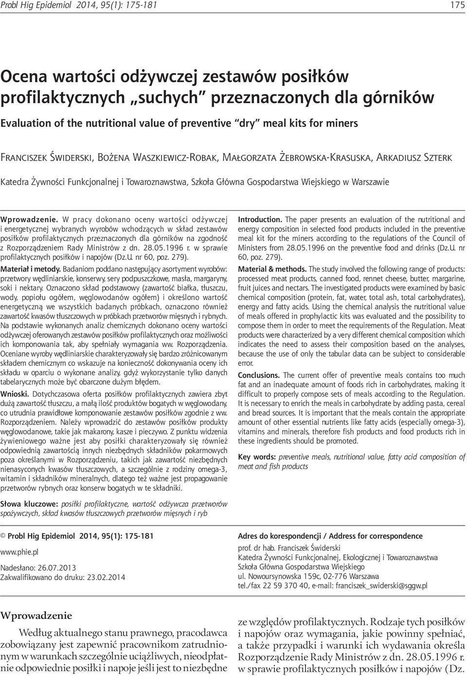przeznaczonych dla górników Evaluation of the nutritional value of preventive dry meal kits for miners Franciszek Świderski, Bożena Waszkiewicz-Robak, Małgorzata Żebrowska-Krasuska, Arkadiusz Szterk