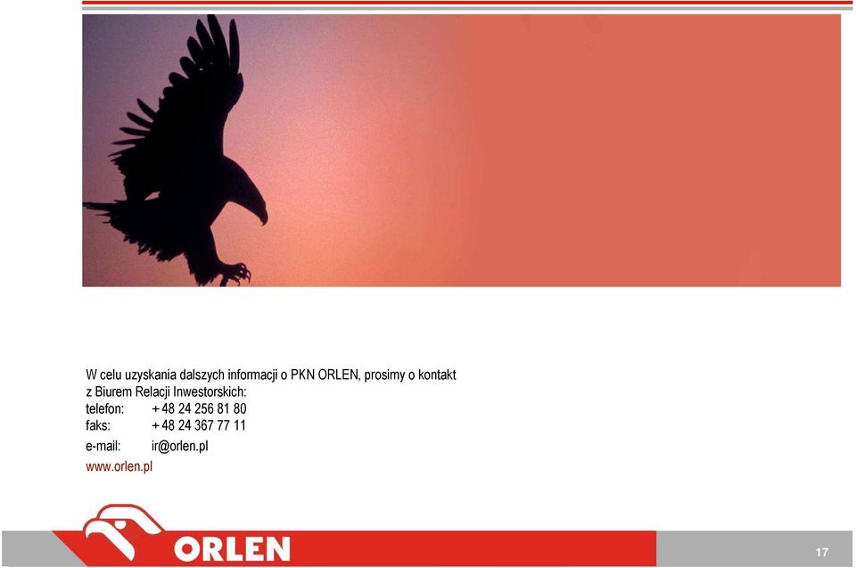 Inwestorskich: telefon: + 48 24 256 81 80