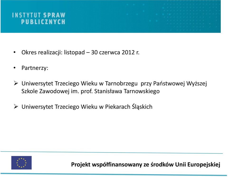 Wyższej Szkole Zawodowej im. prof.