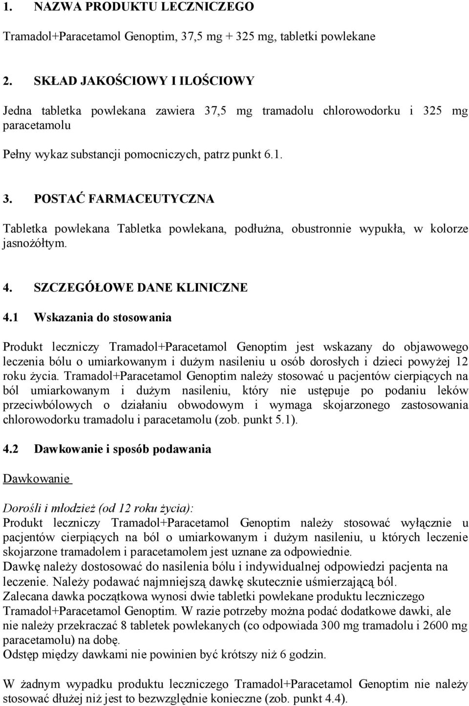 4. SZCZEGÓŁOWE DANE KLINICZNE 4.