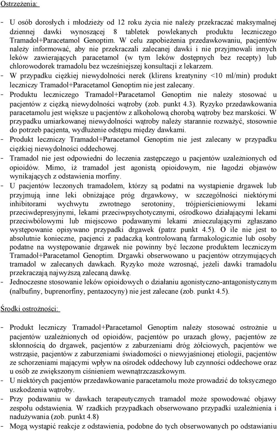 chlorowodorek tramadolu bez wcześniejszej konsultacji z lekarzem.