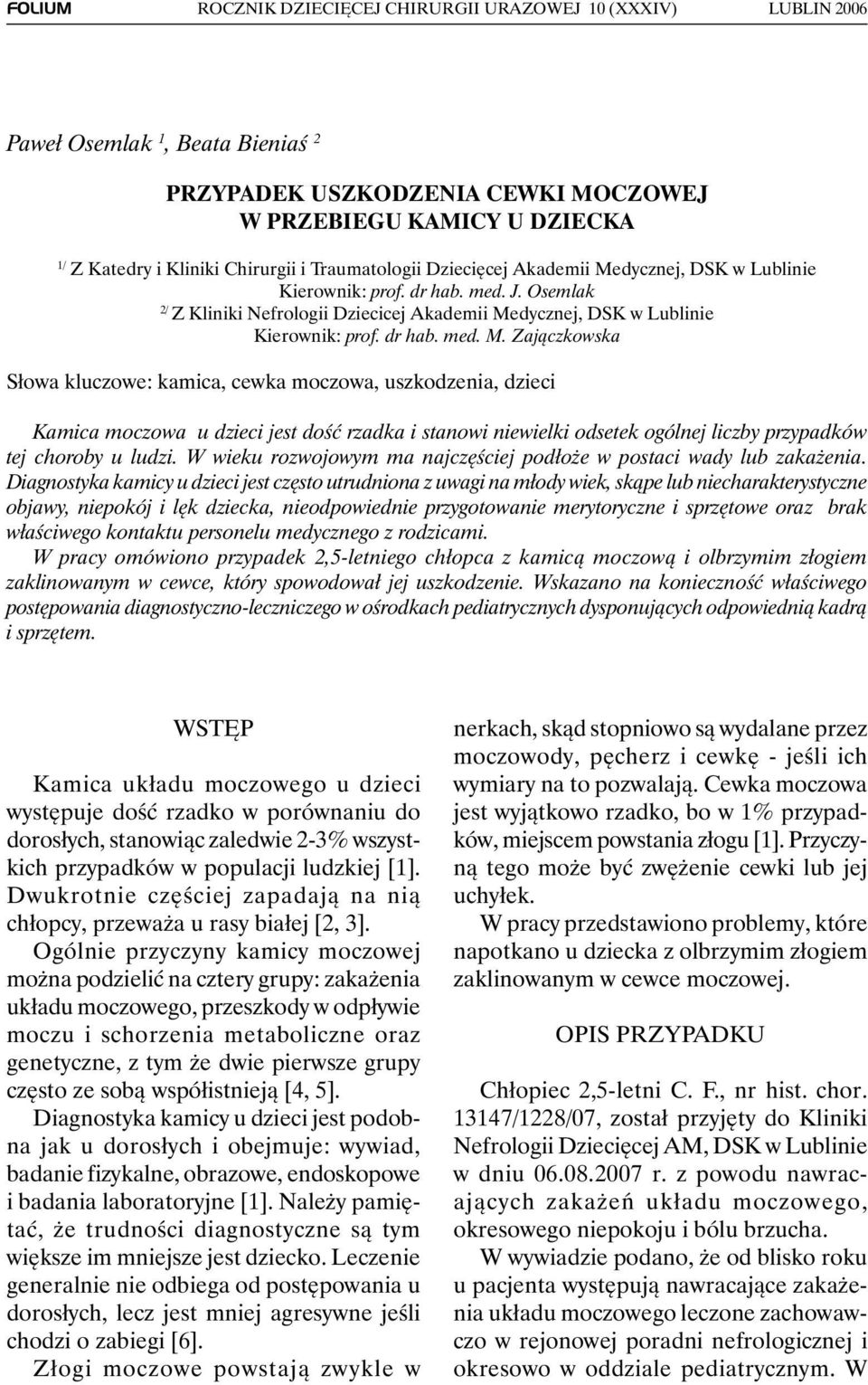 Osemlak 2/ Z Kliniki Nefrologii Dziecicej Akademii Me