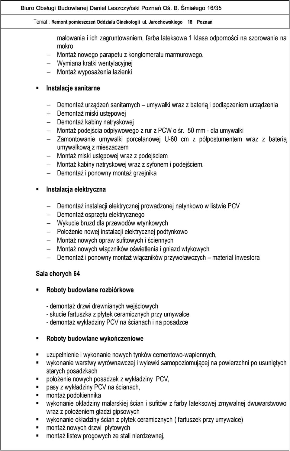 podejścia odpływowego z rur z PCW o śr.