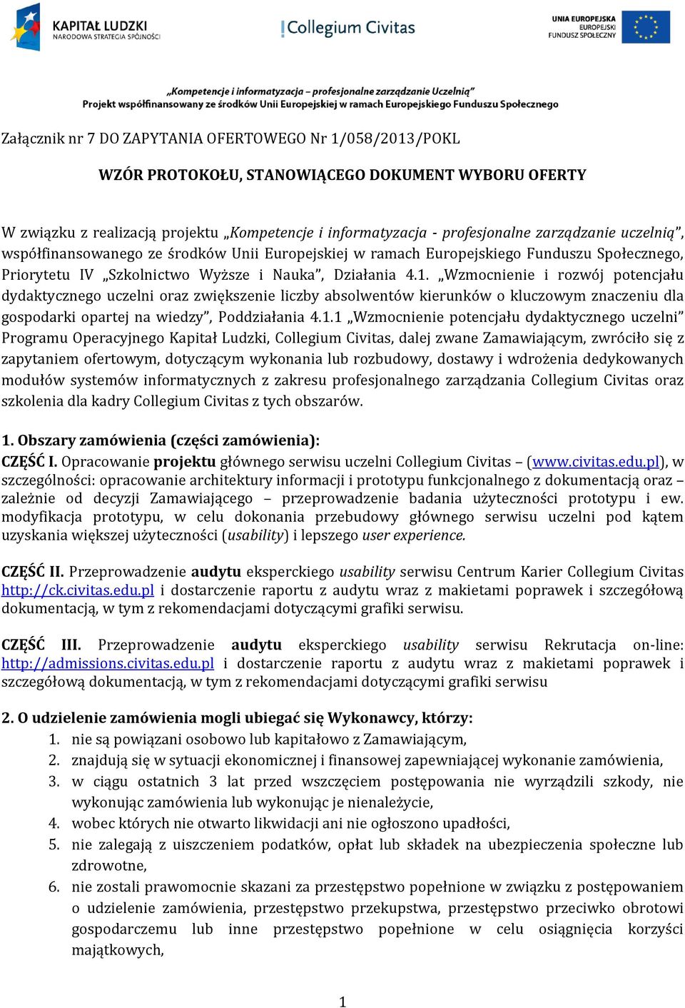 Wzmocnienie i rozwój potencjału dydaktycznego uczelni oraz zwiększenie liczby absolwentów kierunków o kluczowym znaczeniu dla gospodarki opartej na wiedzy, Poddziałania 4.