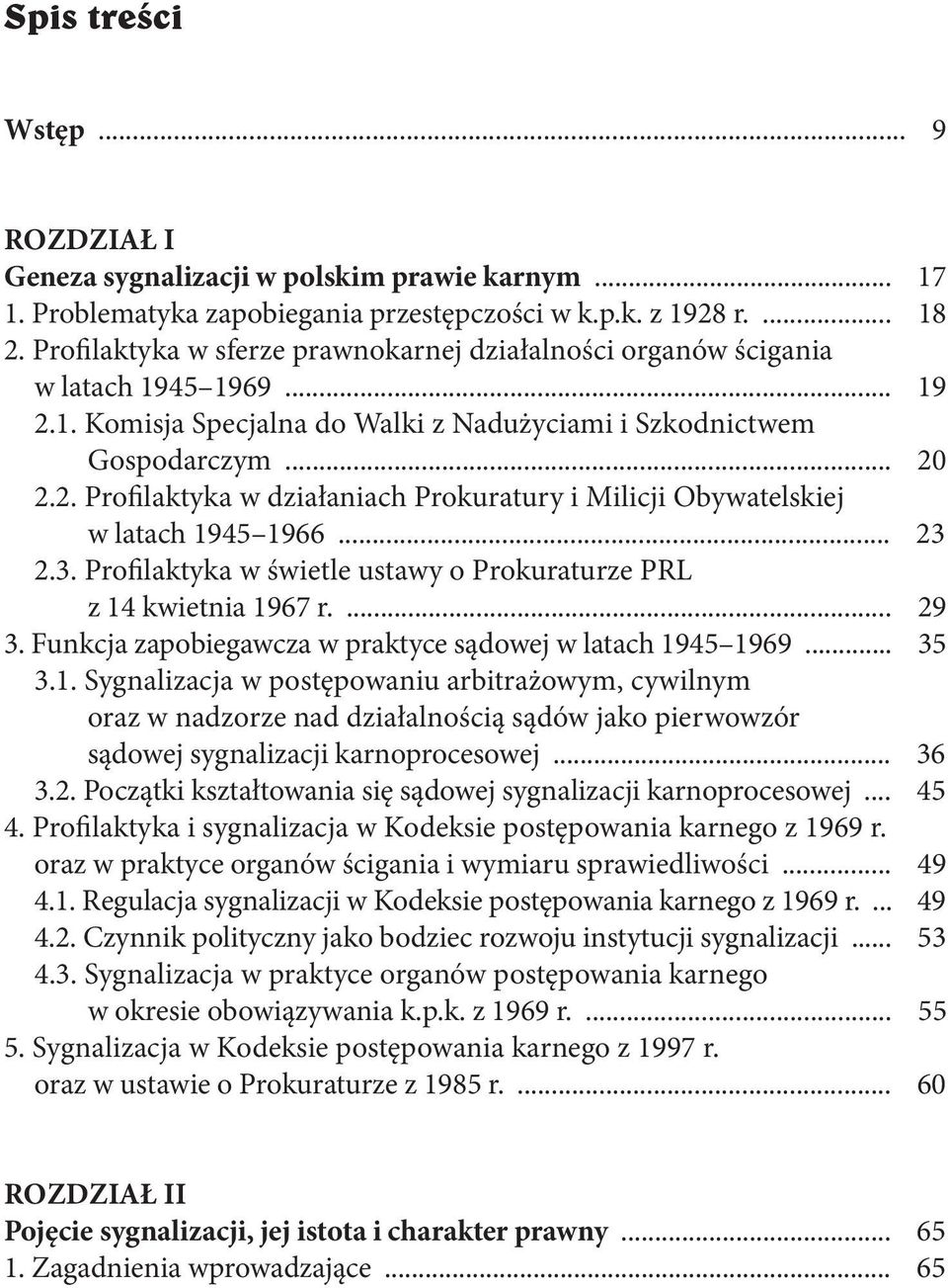 .. 23 2.3. Profilaktyka w świetle ustawy o Prokuraturze PRL z 14