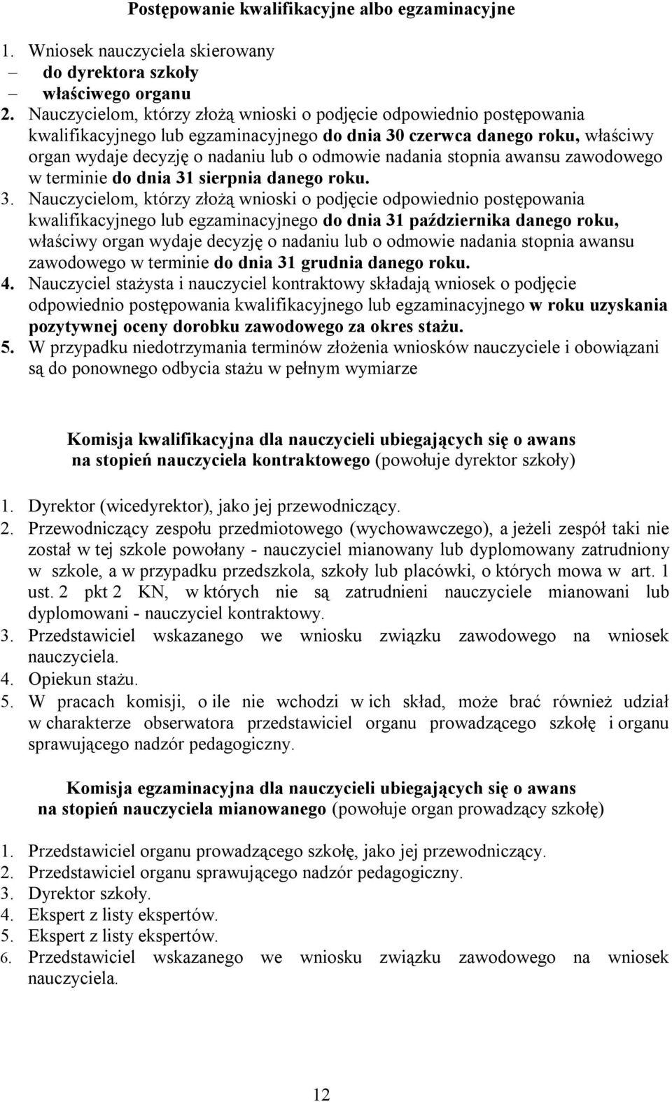 nadania stopnia awansu zawodowego w terminie do dnia 31