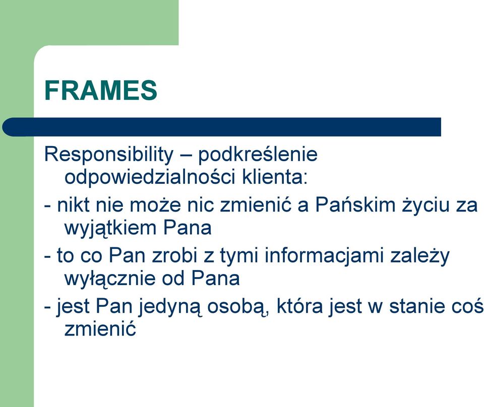 wyjątkiem Pana - to co Pan zrobi z tymi informacjami zależy