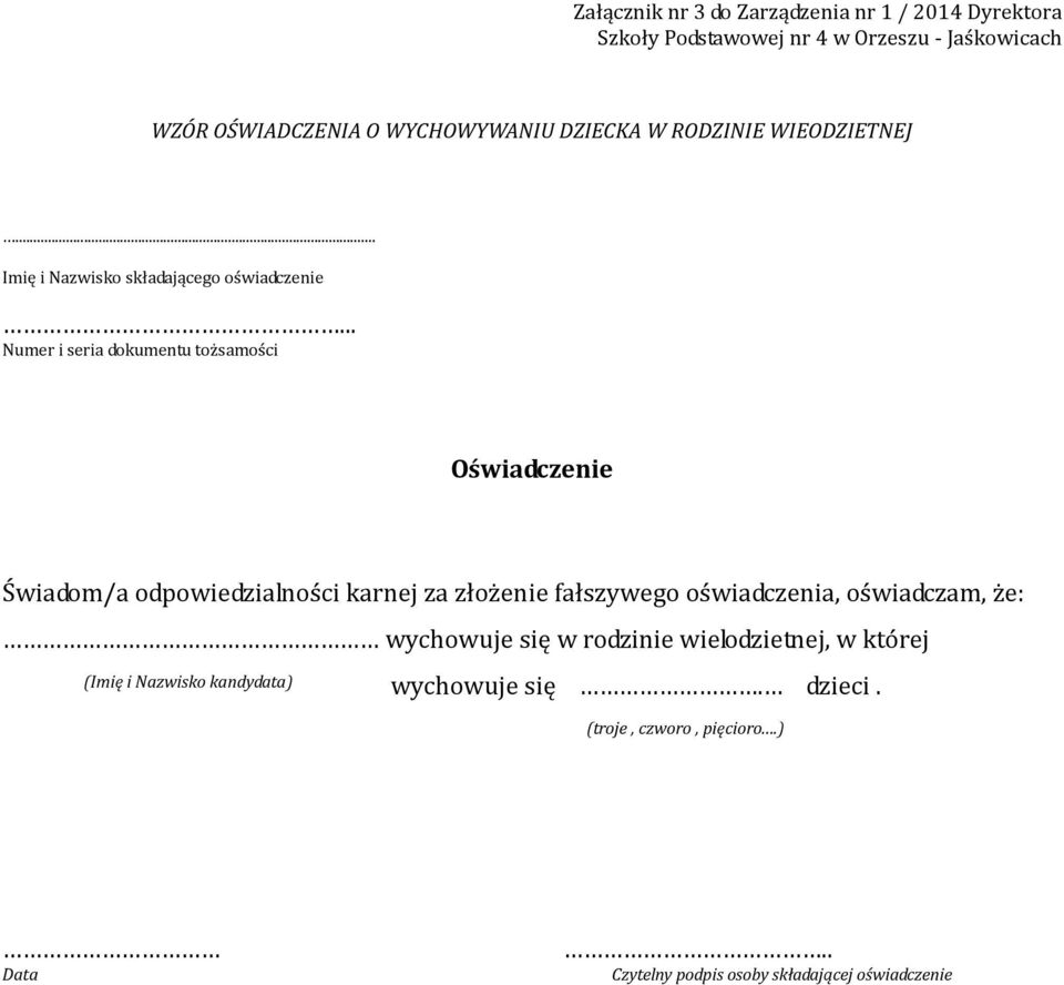 .. Numer i seria dokumentu tożsamości Oświadczenie Świadom/a odpowiedzialności karnej za złożenie fałszywego