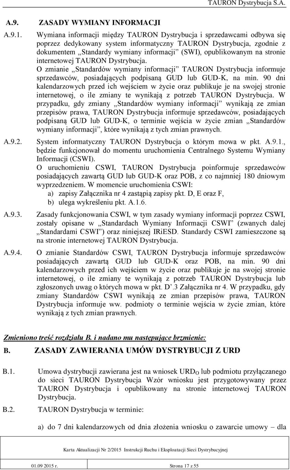 informacji (SWI), opublikowanym na stronie internetowej TAURON Dystrybucja.