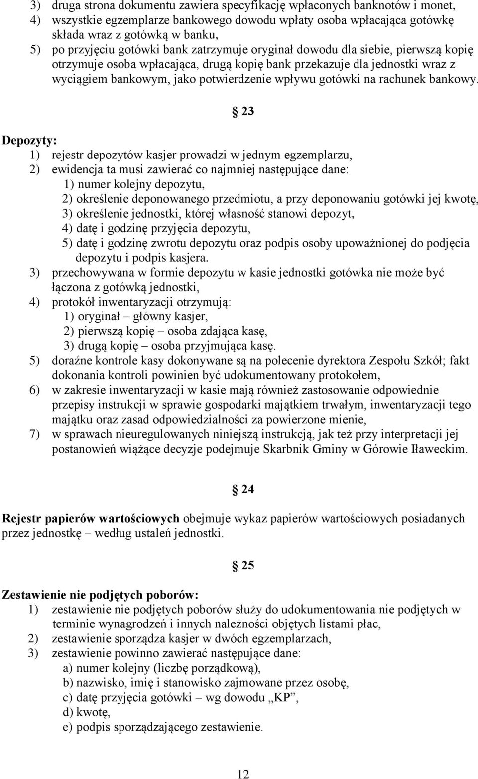 na rachunek bankowy.