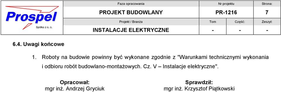 technicznymi wykonania i odbioru robót budowlano-montażowych. Cz.