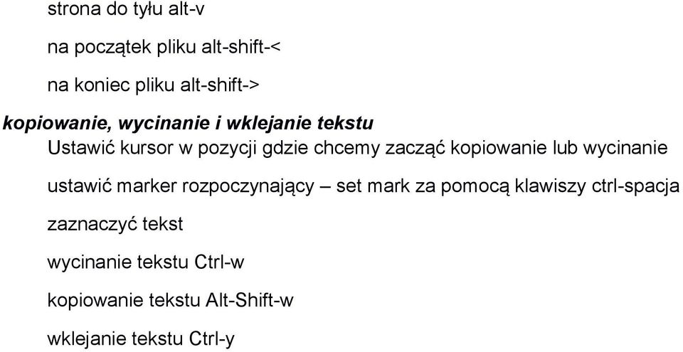 kopiowanie lub wycinanie ustawić marker rozpoczynający set mark za pomocą klawiszy