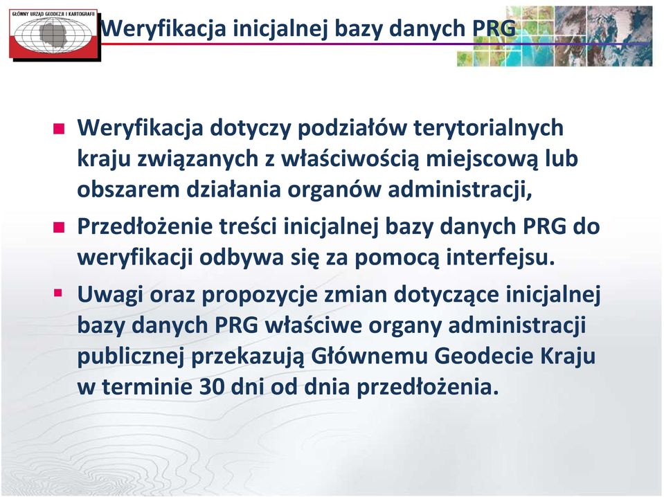 PRG do weryfikacji odbywa się za pomocą interfejsu.