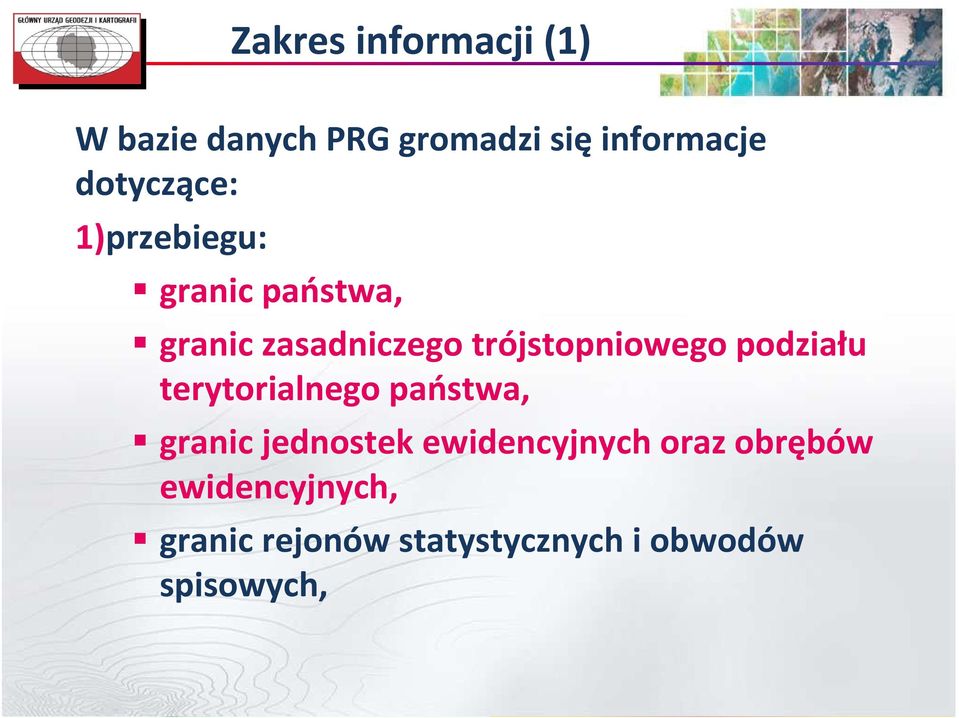trójstopniowego podziału terytorialnego państwa, granic jednostek