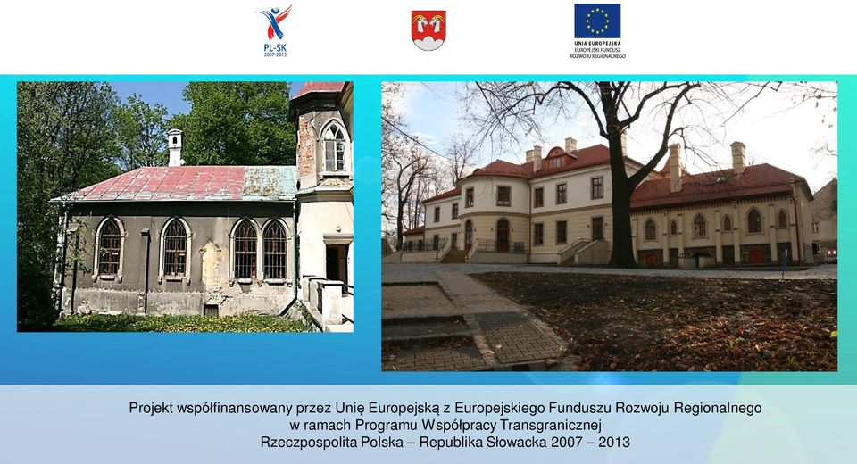 ramach Programu Wspó pracy Transgranicznej
