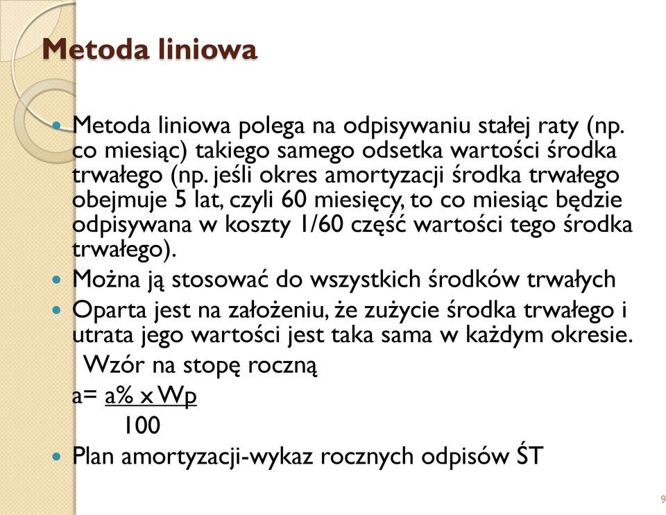 wartości tego środka trwałego).