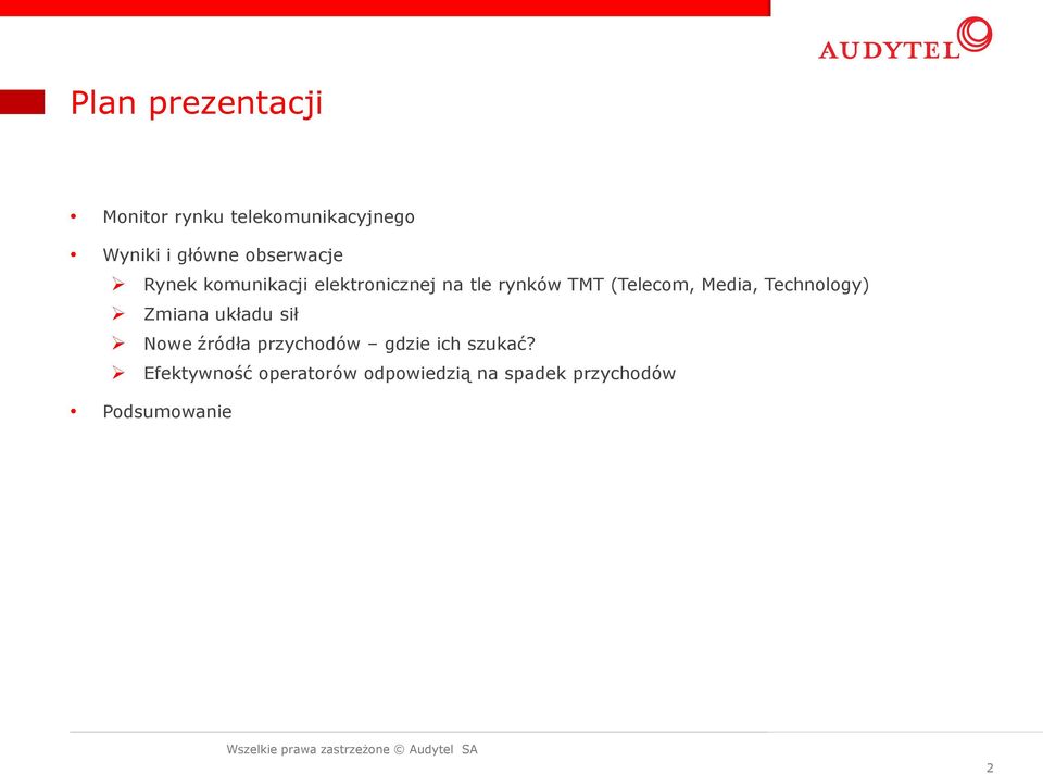 Media, Technology) Zmiana układu sił Nowe źródła przychodów gdzie ich