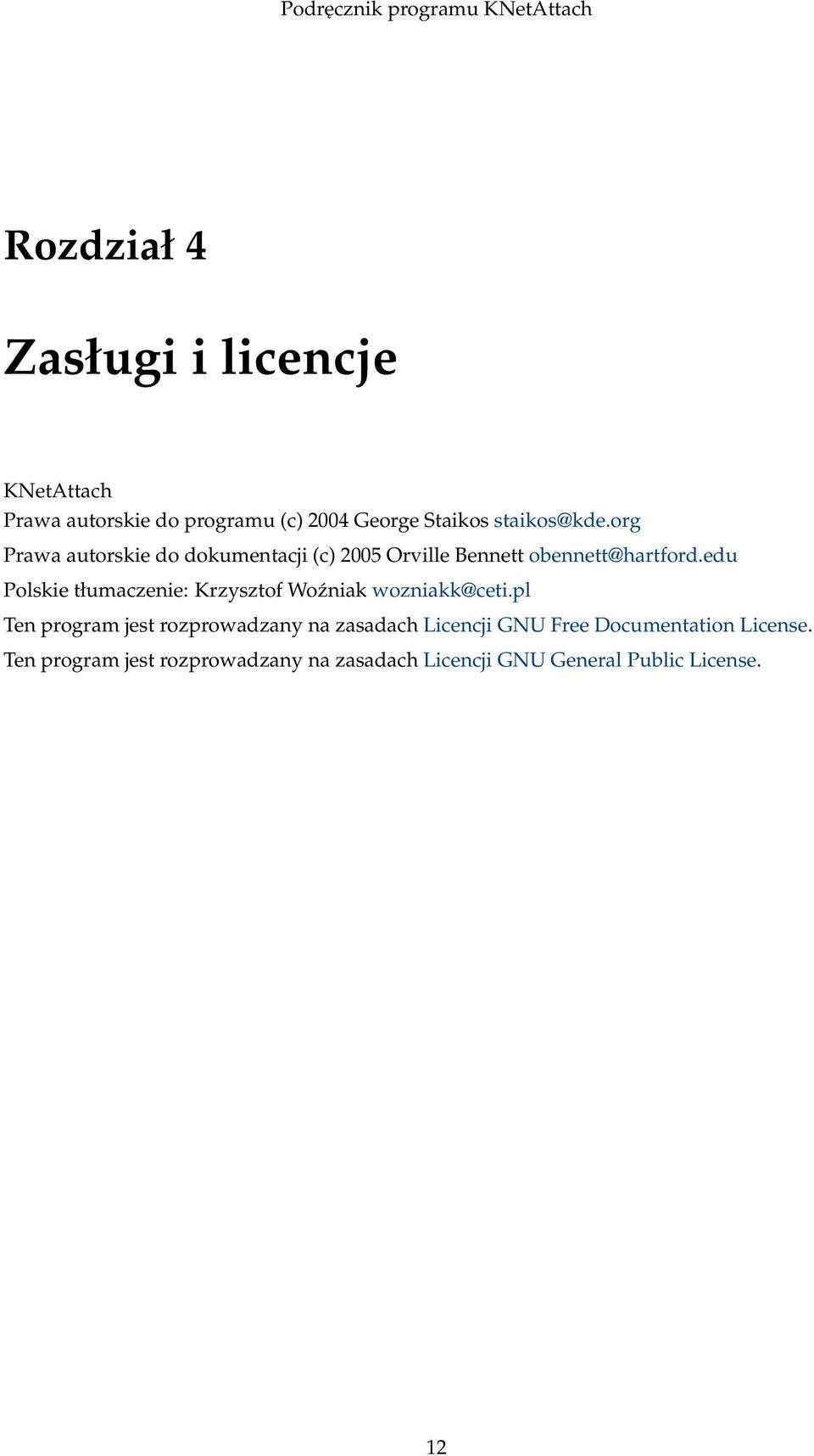 edu Polskie tłumaczenie: Krzysztof Woźniak wozniakk@ceti.
