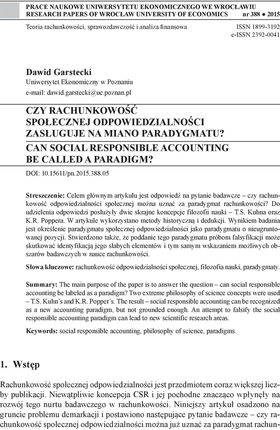 CAN SOCIAL RESPONSIBLE ACCOUNTING BE CALLED A PARADIGM? DOI: 10.15611/pn.2015.388.