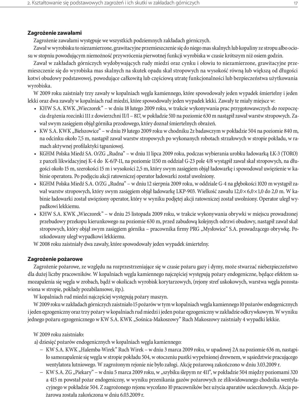 wyrobiska w czasie krótszym niż osiem godzin.